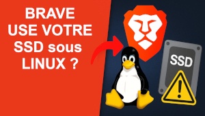 Brave Linux : Comment éviter l’usure prématurée de votre SSD Image montrant le logo Brave, un SSD et un avertissement sur Linux