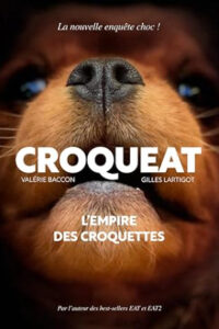 Couverture du livre CROQUEAT – L’Empire des Croquettes par Gilles LARTIGOT et Valérie BACCON