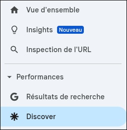 Accéder aux données Google Discover dans Google Search Console Capture d’écran montrant comment consulter les statistiques Google Discover dans Google Search Console